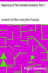 Cover of Repertory of The Comedie Humaine, Part 1 — Edition Insights