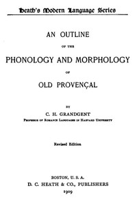 Cover of An Outline of the Phonology and Morphology of Old Provençal — Themes and Context