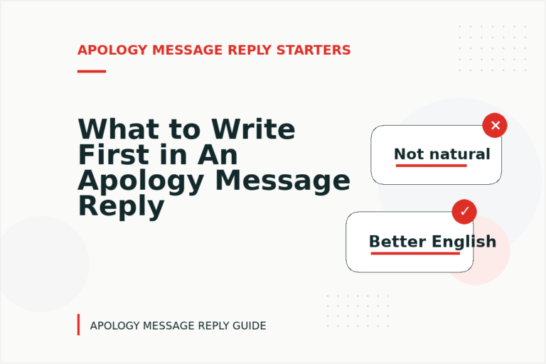 What to Write First in An Apology Message Reply