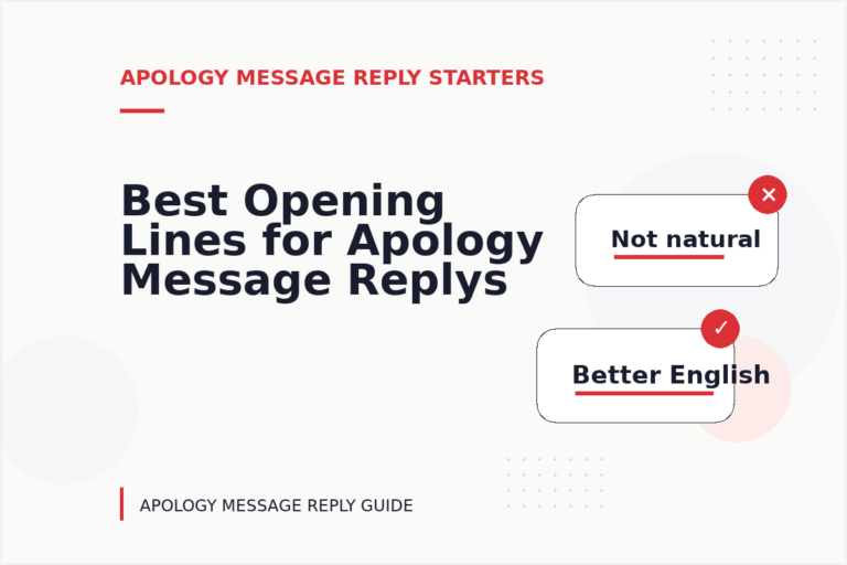 Best Opening Lines for Apology Message Replys