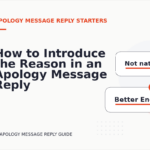 How to Introduce the Reason in an Apology Message Reply