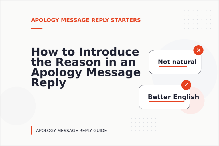 How to Introduce the Reason in an Apology Message Reply How to Introduce the Reason in an Apology Message Reply