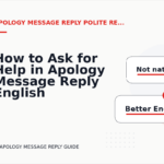 How to Ask for Help in Apology Message Reply English