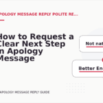 How to Request a Clear Next Step in Apology Message Reply English