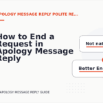 How to End a Request in Apology Message Reply English
