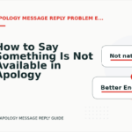 How to Say Something Is Not Available in Apology Message Reply English