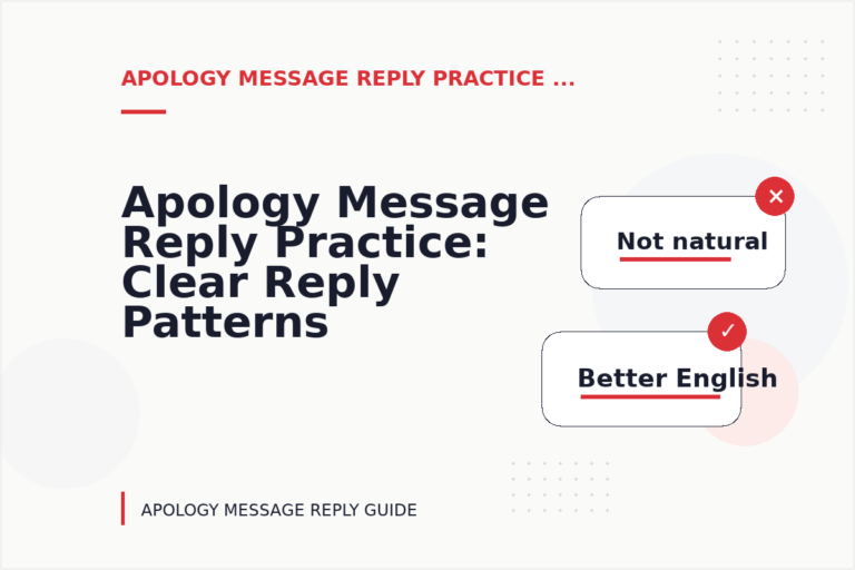 Apology Message Reply Practice: Clear Reply Patterns Apology Message Reply Practice: Clear Reply Patterns
